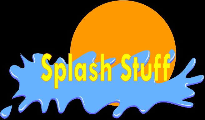 Splash stuff